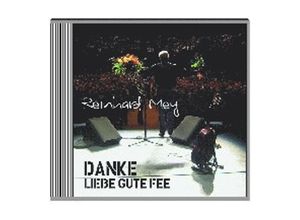 5099969875823 - Danke liebe gute Fee - Live - Reinhard Mey (CD)