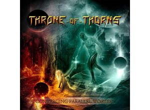 5200123664737 - Converging Parallel Worlds (Digipak) - Throne Of Thorns (CD)