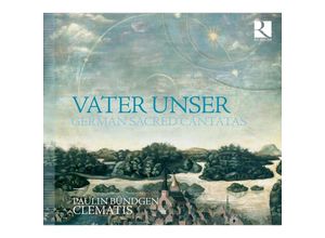 5400439003897 - Vater Unser-Deutsche Geistliche Kantaten - Paulin Bündgen Clematis (CD)