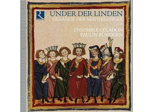 5400439004474 - Under Der Linden-Minnegesang - Paulin Bündgen Ensemble Céladon (CD)