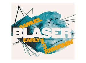 5400439006263 - Early In The Mornin - Samuel Blaser (CD)