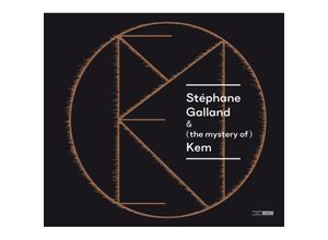 5400439006270 - Stéphane Galland & (The Mystery Of) Kem - Stéphane Galland Bran De Looze Ravi Kulur (CD)