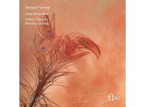 5400439007833 - Dhrupad Fantasia - Uday Bhawalkar Romina Lischka Hathor Consort (CD)