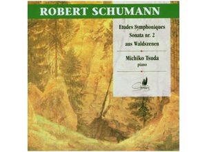 5412217016067 - Sinfonische Etüden Op13 Sonate 2 O - Michiko Tsuda (CD)