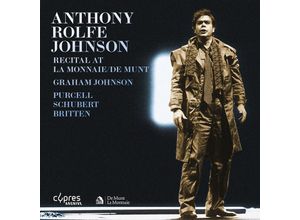 5412217086077 - Anthony Rolfe Recital At La Monnaie - Anthony Rolfe Johnson (CD)