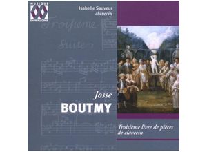 5425008315249 - Isabelle Sauveur (Cembalo) - GEBRAUCHT Boutmy Pieces de Clavecin (Livre 3) - Preis vom 30082023 050303 h