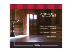 5425019972042 - La Pellegrina Intermedii 1589-Hochzeitsmusik - Sempé Collegium Vocale Gent Capriccio Stravagante (CD)