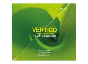 5425019973407 - Vertigo-Die Letzten Violinsonaten - Plantier Luis Duo Tartini (CD)