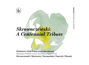 5902176502669 - Skrowaczewski A Centennial Tribute - Skrowaczewski Warsaw Philharmonic (CD)