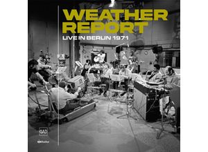 5903068124884 - Live In Berlin 1971 - Weather Report (CD)