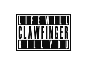 5907785038820 - Life Will Kill You - Clawfinger (CD)