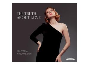 6417513105230 - The Truth About Love - Lida Antola Kirill Kozlovski (CD)