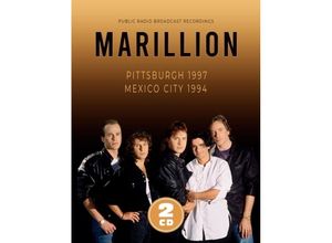 6583812459784 - Pittsburgh 1997   Mexico City 1994   Broadcasts - Marillion (CD)