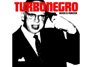 7072805002353 - Never Is Forever (Reissue) - Turbonegro (CD)