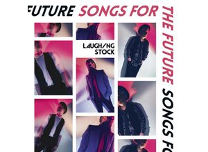 7090039726838 - Songs For The Future - Laughing Stock (CD)