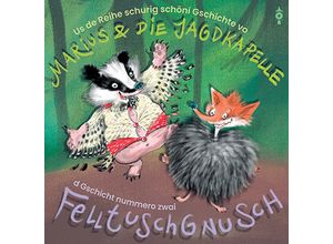 7611698047180 - Felltuschgnusch - (Hörbuch)