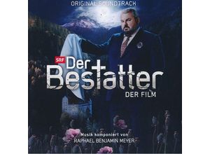 7619927290697 - Der Bestatter - Der Film - Raphael Benjamin Meyer (CD)