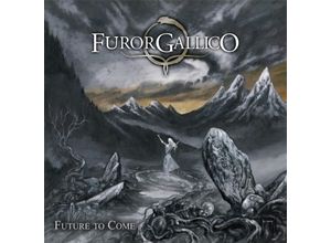 8025044044607 - Future To Come - Furor Gallico (CD)