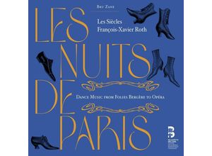 8055776010083 - Les Nuits De Paris - Francois-Xavier Roth Les Siècles (CD)