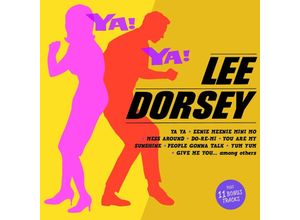 8436559463003 - Ya! Ya!+11 Bonus Tracks - Lee Dorsey (CD)