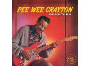 8436559464871 - 1960 Debut Album + 15 Bonus Tracks - Pee Wee Crayton (CD)