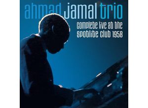 8436559465120 - Jamal Ahmad Trio - GEBRAUCHT Complete Live At The Spotlite Club 1958 - Preis vom 04062023 050858 h