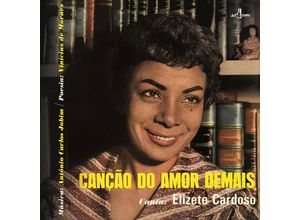 8436563185311 - Cançao Do Amor Demais (180g LP) - Elizete Cardoso (LP)