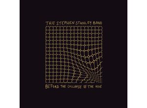 8713762000622 - Before The Collapse Of The Hive - Stephen Stanley Band (CD)