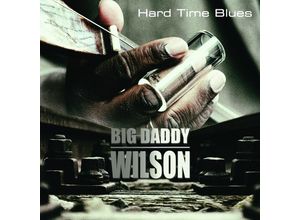 8713762013417 - Hard Time Blues (180g Vinyl) - Big Daddy Wilson (LP)