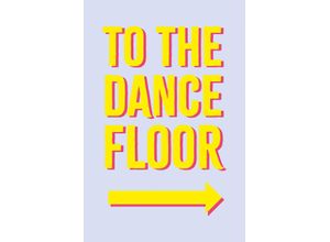 8714597639568 - Leinwandbild REINDERS Dancefloor Bilder Gr B H T 20 cm x 30 cm x 25 cm gelb Leinwandbilder