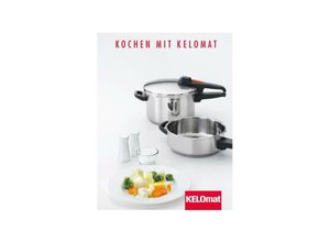 9002655004328 - Kelomat Kochbuch Kochen mit Kelomat über 100 Rezepte