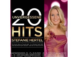 9002986531203 - Stefanie Hertel - GEBRAUCHT 20 Unvergessene Hits - Preis vom 02082023 050232 h