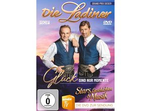 9002986635093 - Glück Sind Nur Momente - StarsGeschichten & Musik - Die Ladiner (DVD)