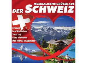 9002986698869 - Musikalische Grüße Aus Der Schweiz - Various (CD)