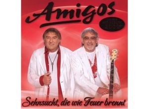 9002986710523 - Sehnsucht die wie Feuer brennt - Amigos (CD)