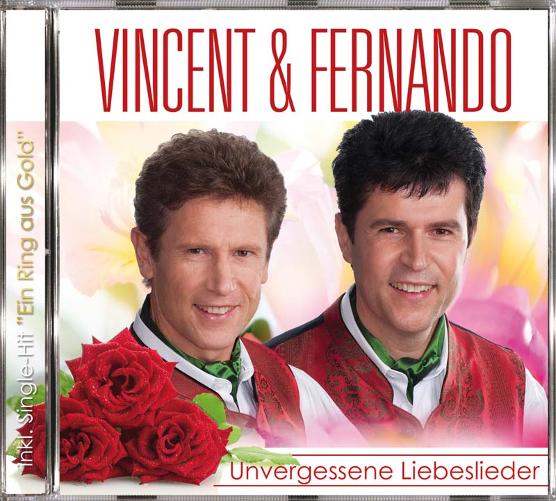 9002986711476 - Vincent & Fernando - Unvergessene Liebeslieder (CD)