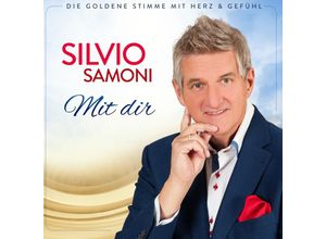 9002986714224 - Silvio Samoni - Mit dir CD - Silvio Samoni (CD)