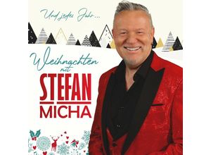 9002986714859 - Weihnachten Mit Stefan Micha - Und Jedes Jahr - Stefan Micha (CD)