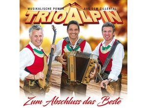 9002986902096 - Trio Alpin - Zum Abschluss das Beste - CD - Trio Alpin (CD)