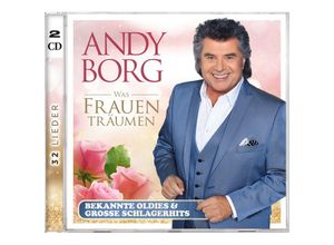 9002986902980 - Was Frauen träumen - Bekannte Oldies und Schlagerhits (2 CDs) - Andy Borg (CD)