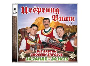 9002986903178 - Die ersten großen Erfolge - 30 Jahre 30 Hits (2 CDs) - Ursprung Buam (CD)