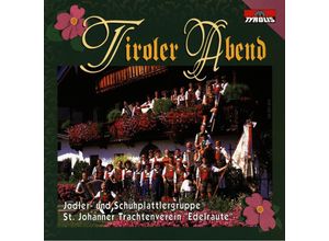 9003549513148 - Jodler-Und Schuhplattlergruppe - Tiroler Abend (CD)