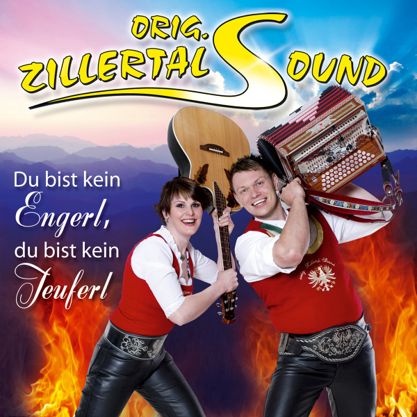 9003549527886 - Orig Zillertal Sound - Du bist kein Engerl du bist kein Teuferl