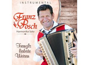 9003549528500 - Franzls Liabste Weisen - Franz Posch (CD)