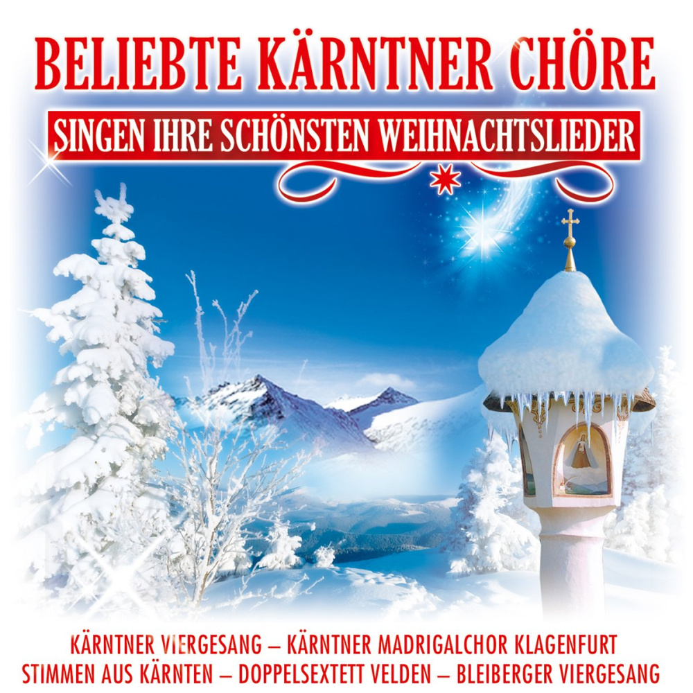 9003549529231 - Beliebte Kärntner Chöre singen ihre schönsten Weihnachtslieder