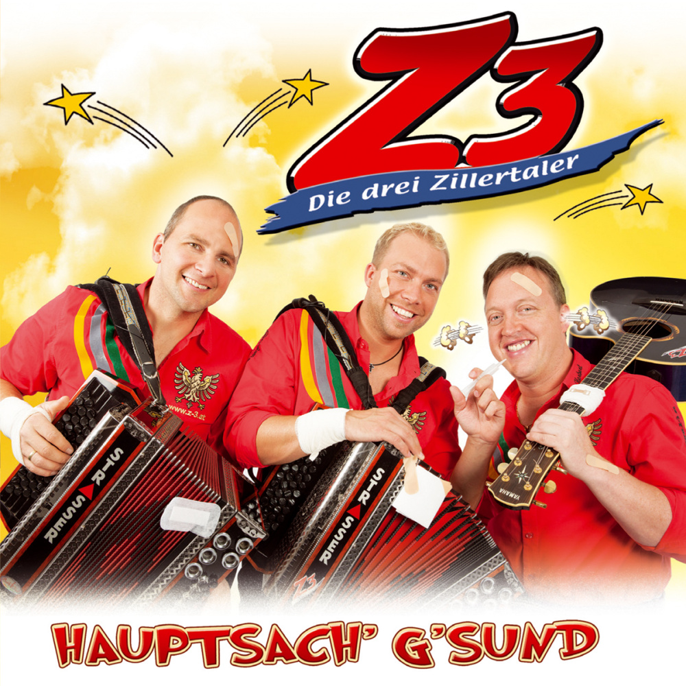 9003549529491 - Z3 - Die Drei Zillertaler - Hauptsach gsund