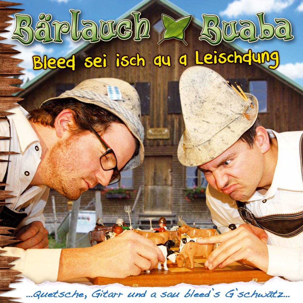 9003549529668 - Bleed Sei Isch Au A Leischdung - Bärlauch Buaba (CD)