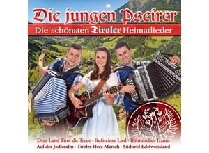 9003549532637 - Die Schönsten Tiroler Heimatlieder - Die Jungen Pseirer (CD)