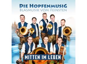 9003549535768 - Mitten Im Leben - Die Hopfenmusig (CD)