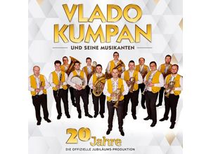 9003549536659 - 20 Jahre-Die Offizielle Jubiläums-Produktion - Vlado Kumpan und seine Musikanten (CD)